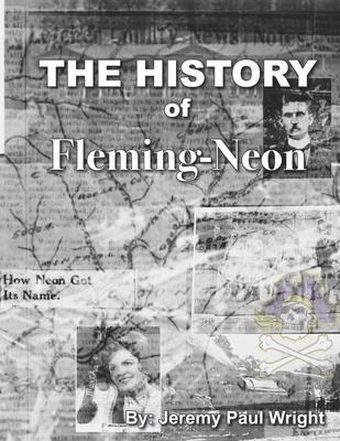 The History of Fleming-Neon - Jeremy Paul Wright