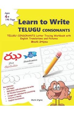 Poza produsului Learn to Write TELUGU CONSONANTS: Telugu Varnamala (consonants) Words TELUGU CONSONANTS Letter Tracing Workbook with English Translations and Pictures - Mamma Margaret