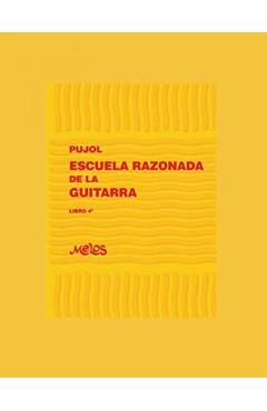 Coperta cărții 'Escuela Razonada de la Guitarra: libro cuarto - edición bilingüe - Emilio Pujol'