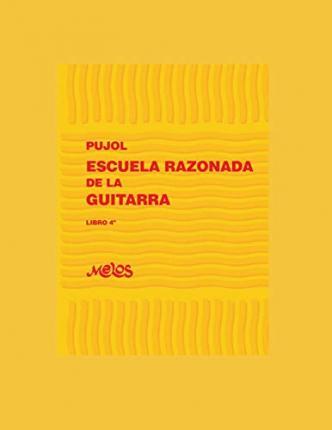 Escuela Razonada de la Guitarra: libro cuarto - edición bilingüe - Emilio Pujol