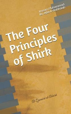 Coperta cărții 'The Four Principles of Shirk - Rasheed Ahmed'