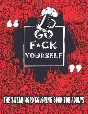 Shit Just Got Real-A Hilarious Swear Word Coloring Book For Adults