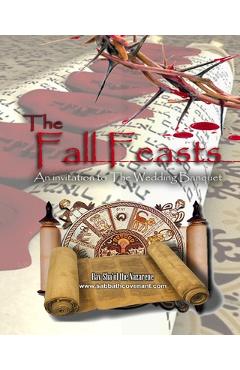 Coperta cărții 'The Fall Feasts: An Invitation to the Wedding Banquet - Rav Sha'ul'