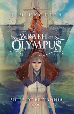 Wrath of Olympus - E. M. Kkoulla