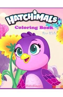 Poza produsului Hatchimals coloring book FOR KIDS: Anxiety Hatchimals Coloring Books For Adults And Kids Relaxation And Stress Relief - Fatima Coloring