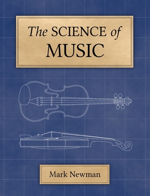 The Science of Music - Mark Newman