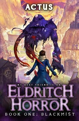 Blackmist: A LitRPG Adventure - Actus