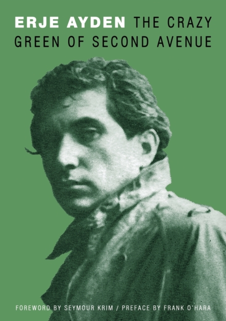 The Crazy Green of Second Avenue - Erje Ayden