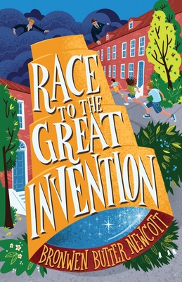 Race to the Great Invention - Bronwen Butter Newcott