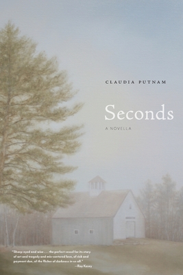 Seconds - Claudia Putnam