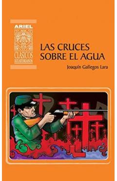 Coperta cărții 'Las cruces sobre el agua - Bolívar Lucio Naranjo'
