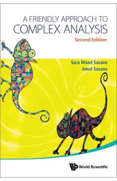 Coperta cărții 'A Friendly Approach to Complex Analysis: Second Edition - Sara Maad Sasane'