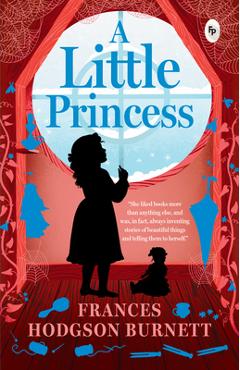 Coperta cărții 'A Little Princess - Frances Hodgson Burnett'