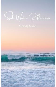 Coperta cărții 'Salt Water Reflections - Melody Mann'