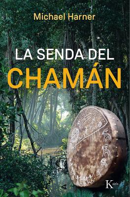 La Senda del Chamán - Michael Harner