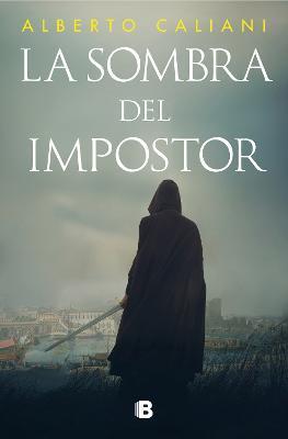 La Sombra del Impostor / The Impostor's Shadow - Alberto Caliani