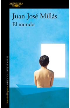 Coperta cărții 'El Mundo / The World - Juan José Millás'