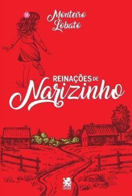 Reinações De Narizinho - Monteiro Lobato
