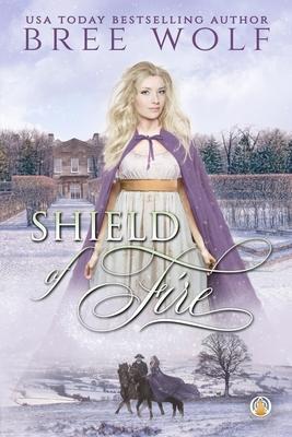 Shield of Fire - Bree Wolf