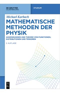 Coperta cărții 'Mathematische Methoden der Physik - Michael Karbach'