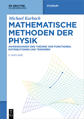 Coperta cărții 'Mathematische Methoden der Physik - Michael Karbach'