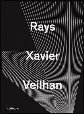 Xavier Veilhan: Rays - Xavier Veilhan