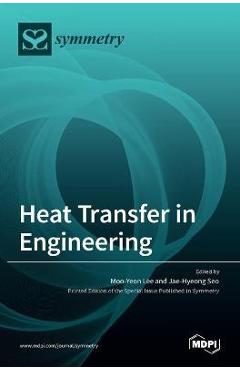 Coperta cărții 'Heat Transfer in Engineering - Moo-yeon Lee'