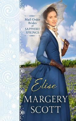 Elise - Margery Scott