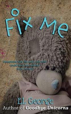 Fix Me: A story of munchausen syndrome by proxy - Erin Lee