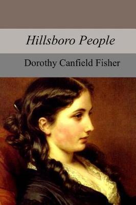 Hillsboro People - Dorothy Canfield Fisher