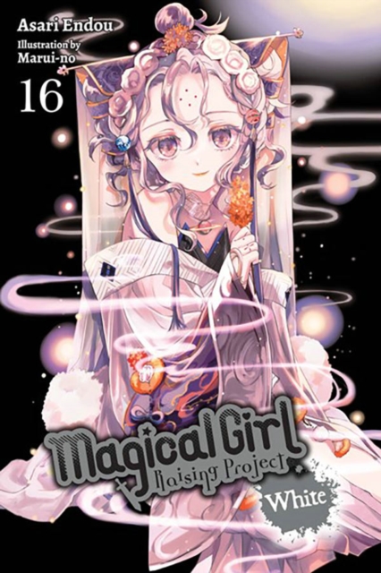 Magical Girl Raising Project, Vol. 16 (Light Novel): White Volume 16 - Asari Endou