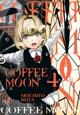Coffee Moon, Vol. 4: Volume 4 - Mochito Bota