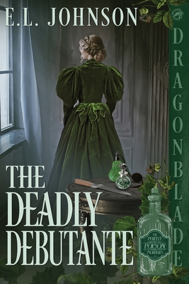 The Deadly Debutante - El Johnson