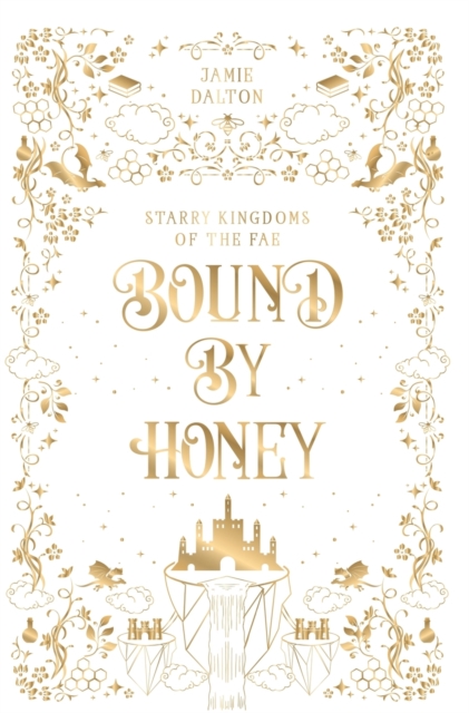 Bound by Honey - Jamie Dalton