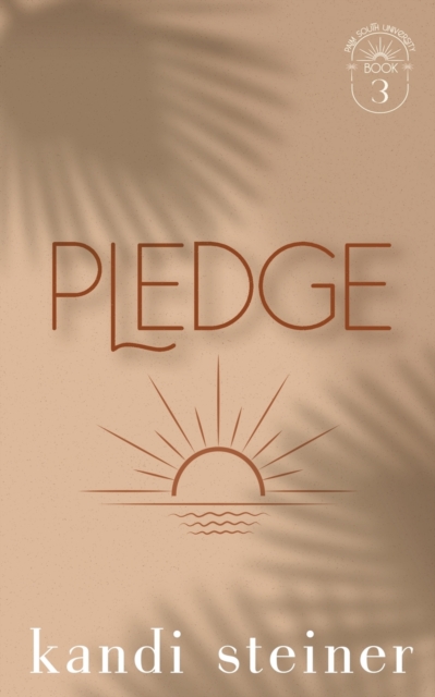 Pledge: Special Edition - Kandi Steiner