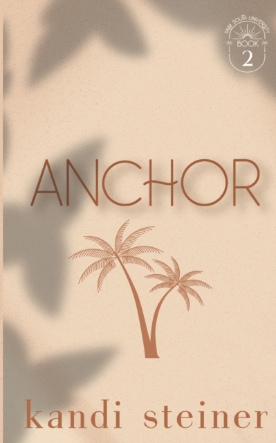 Anchor: Special Edition - Kandi Steiner