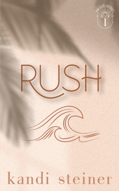 Rush: Special Edition - Kandi Steiner