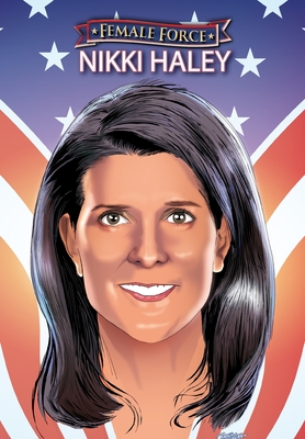 Female Force: Nikki Haley - Michael Frizell
