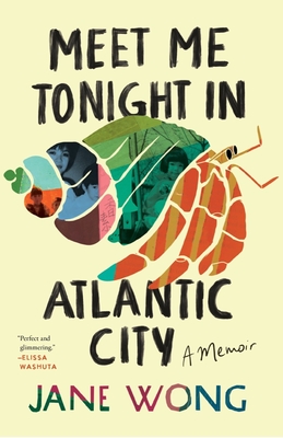 Meet Me Tonight in Atlantic City - Jane Wong