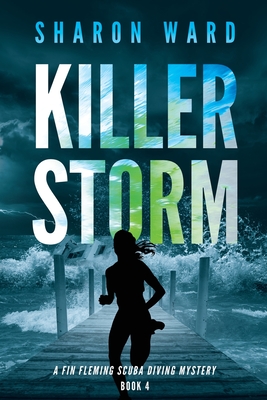 Killer Storm - Sharon Ward