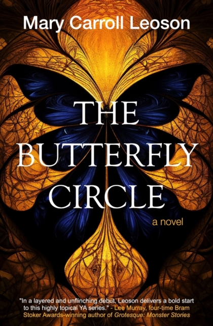 The Butterfly Circle - Mary Carroll Leoson