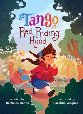 Tango Red Riding Hood - Rachel Hobbs