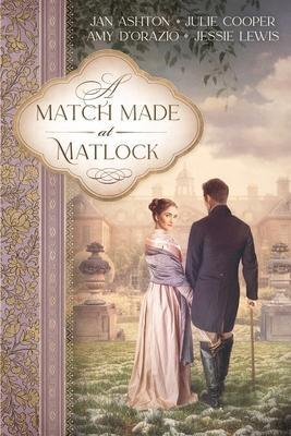 A Match Made at Matlock - Julie Cooper