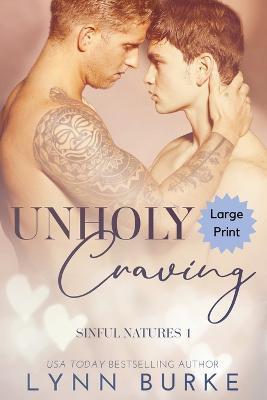 Coperta cărții 'Unholy Craving Large Print: A Forbidden Gay Romance - Lynn Burke'