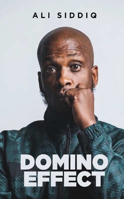 Domino Effect - Ali Siddiq