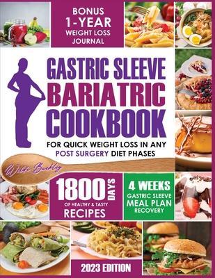 Gastric Sleeve Bariatric Cookbook - Wilda Buckley