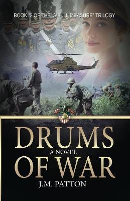Drums of War - J. M. Patton