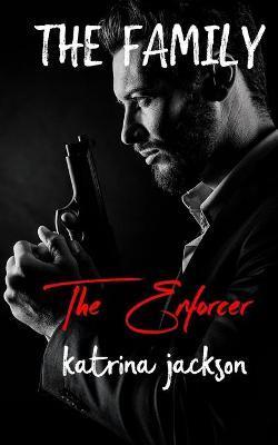 The Enforcer - Katrina Jackson