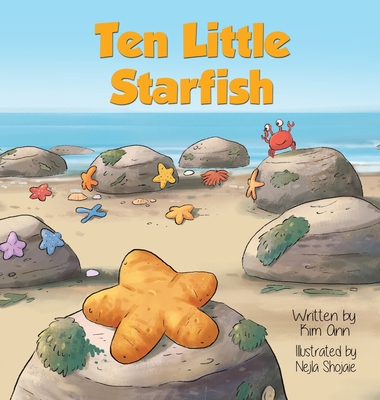 Ten Little Starfish: A Counting Book - Kim Ann