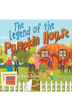 Coperta cărții 'The Legend of the Pumpkin House - Urbano Salvati'
